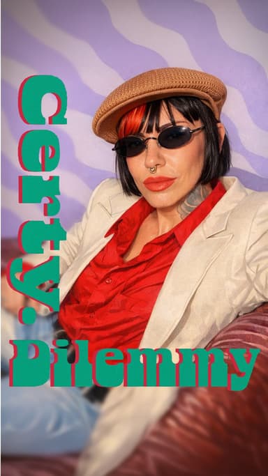 CERTY DILEMMy